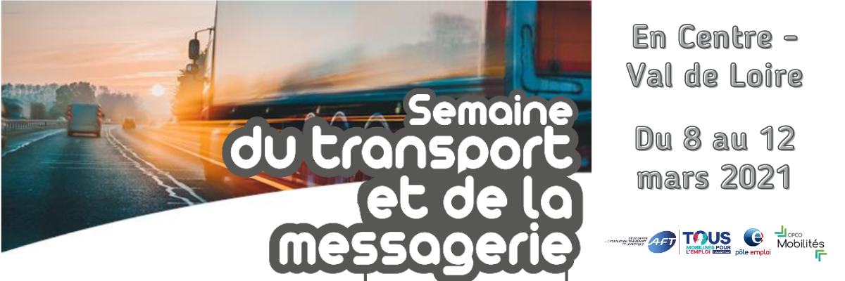 Semaine Transport messagerie Centre val de Loire Mars 2021