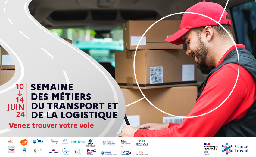 Semaine Transport & Logistique France Travail à la Riche (37)