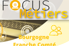 Affiche Focus Métiers Bourgogne Franche Comté