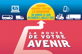 Semaine Transport Logistique 2022 - La route de votre avenir en Normandie