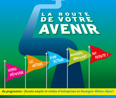 La Route de Votre Avenir revient en 2022 Auvergne Rhône-Alpes !